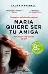 MARIA QUIERE SER TU AMIGA MARIA QUIERE SER TU AMIGA