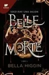 BELLE MORTE. LIBRO 1