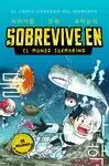 SOBREVIVE EN EL MUNDO SUBMARINO