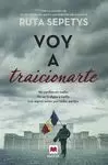 VOY A TRAICIONARTE VOY A TRAICIONARTE