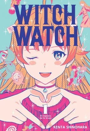 WITCH WATCH, 01. EL REGRESO DE LA BRUJA
