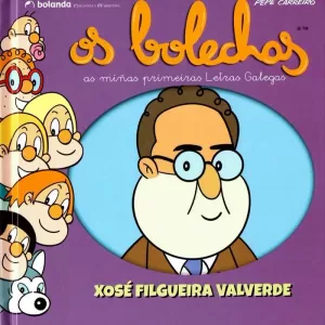 XOSÉ FILGUEIRA VALVERDE XOSÉ FILGUEIRA VALVERDE