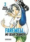 FAREWELL, MY DEAR CRAMER, 03