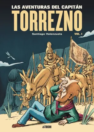 LAS AVENTURAS DEL CAPITÁN TORREZNO, 1. HORIZONTES LEJANOS Y ESCALA REAL