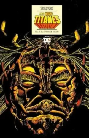 LOS NUEVOS TITANES, 6/6. EL TERROR DE TRIGON LOS NUEVOS TITANES, 6/6. EL TERROR DE TRIGON