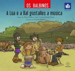 OS BALBINOS. A LÚA E A BAL GÚSTALLES A MÚSICA