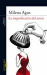 LA IMPERFECCIÓN DEL AMOR LA IMPERFECCIÓN DEL AMOR