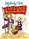 JUDY MOODY & STINK. LA LOCA, LOCA BÚSQUEDA DEL TESORO