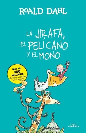 LA JIRAFA, EL PELÍCANO Y EL MONO