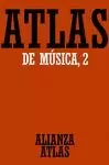 ATLAS DE MÚSICA II. DEL BARROCO HASTA HOY ATLAS DE MÚSICA II. DEL BARROCO HASTA HOY