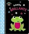 LIBROS BRILLANTES. RANITA BRILLANTE LIBROS BRILLANTES. RANITA BRILLANTE