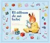 EL ÁLBUM DE MI BEBÉ (AZUL)