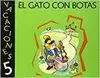 VACACIONES 5. EL GATO CON BOTAS