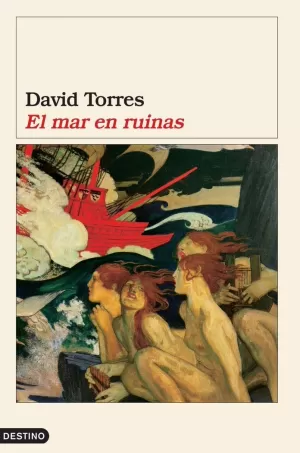 EL MAR EN RUINAS