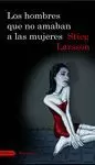 LOS HOMBRES QUE NO AMABAN A LAS MUJERES