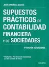 SUPUESTOS PRÁCTICOS DE CONTABILIDAD FINANCIERA Y DE SOCIEDADES  (6 ED. 2008)