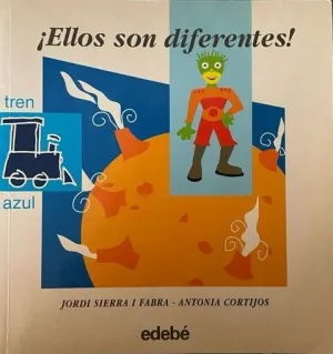 ¡ELLOS SON DIFERENTES!
