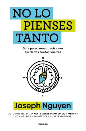 NO LO PIENSES TANTO