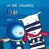 ¿A QUE JUGAMOS LULU? ¿A QUE JUGAMOS LULU?