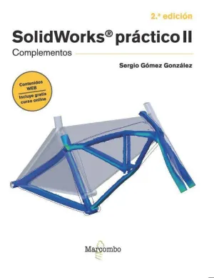 SOLIDWORKS PRÁCTICO, II. COMPLEMENTOS