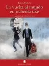 LA VUELTA AL MUNDO EN OCHENTA DÍAS