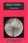 LA LARGA MARCHA LA LARGA MARCHA