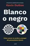 BLANCO O NEGRO