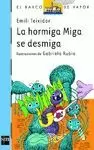 LA HORMIGA MIGA SE DESMIGA LA HORMIGA MIGA SE DESMIGA
