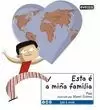 ESTA É A MIÑA FAMILIA