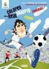 COLOREO CON EL REAL MADRID. FÚTBOL - FOOTBALL COLOREO CON EL REAL MADRID. FÚTBOL - FOOTBALL