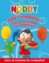 NODDY. ¡FELIZ CUMPLEAÑOS! LIBRO DE ACTIVIDADES CON PEGATINAS NODDY. ¡FELIZ CUMPLEAÑOS! LIBRO DE ACTIVIDADES CON PEGATINAS
