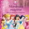 PRINCESAS DISNEY. MOMENTOS MÁGICOS. LIBRO DE COLOREAR CON 70 PEGATINAS PRINCESAS DISNEY. MOMENTOS MÁGICOS. LIBRO DE COLOREAR CON 70 PEGATINAS