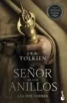 EL SEÑOR DE LOS ANILLOS, II. LAS DOS TORRES EL SEÑOR DE LOS ANILLOS, II. LAS DOS TORRES