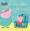 PEPPA PIG. EL VIEJO SILLÓN DE PAPÁ
