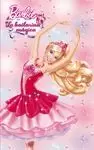 BARBIE 1. LA BAILARINA MAGICA