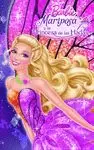 BARBIE 3. MARIPOSA Y LA PRINCESA DE LAS HADAS
