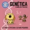 FUTUROS GENIOS, 2. GENÉTICA FUTUROS GENIOS, 2. GENÉTICA