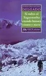 SI ASCIENDES AL SAGARMATHA CUANDO HUMEA VIENTO Y NIEVE