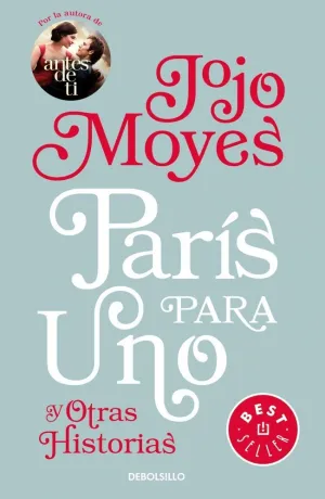 PARÍS PARA UNO Y OTRAS HISTORIAS