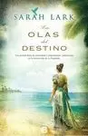 LAS OLAS DEL DESTINO LAS OLAS DEL DESTINO