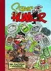 SUPER HUMOR 57, MORTADELO. ¡MIL PORTADAS Y HUEVADAS!