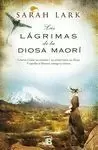 LAS LÁGRIMAS DE LA DIOSA MAORÍ LAS LÁGRIMAS DE LA DIOSA MAORÍ