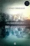 EL SILENCIO DEL PANTANO EL SILENCIO DEL PANTANO