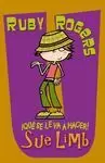 RUBY ROGERS. ¡QUÉ SE LE VA A HACER!