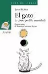 EL GATO (O CÓMO PERDÍ LA ETERNIDAD) EL GATO (O CÓMO PERDÍ LA ETERNIDAD)