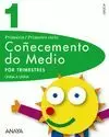 COÑECEMENTO DO MEDIO 1. UNHA A UNHA