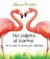 NO CULPES AL KARMA DE LO QUE TE PASA POR GILIPOLLAS NO CULPES AL KARMA DE LO QUE TE PASA POR GILIPOLLAS
