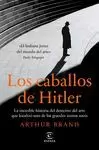 LOS CABALLOS DE HITLER LOS CABALLOS DE HITLER