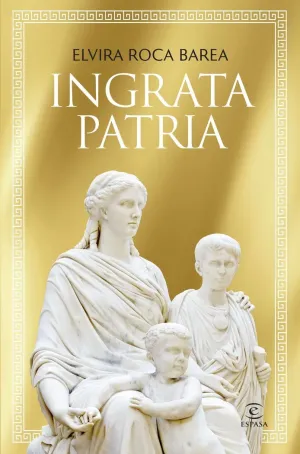 INGRATA PATRIA MÍA