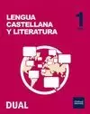 LENGUA CASTELLANA Y LITERATURA, 1º ESO. INICIA DUAL